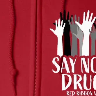 Red Ribbon Week  Say No to Drugs Hands Red Ribbon Week Full Zip Hoodie