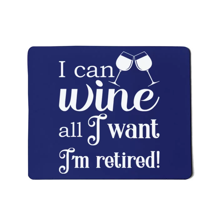 Retired Retirement Wine Gift Mousepad