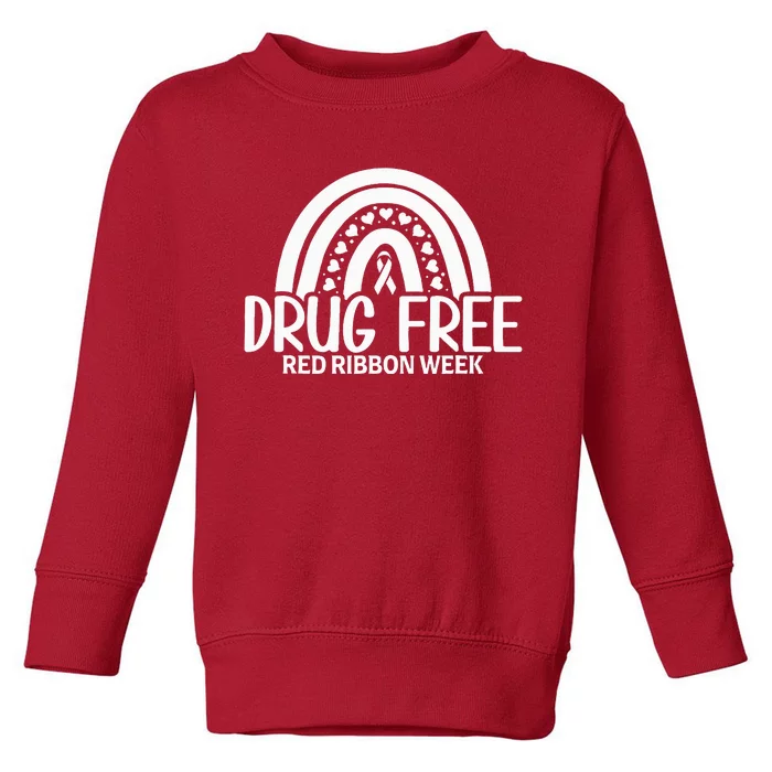 Red Ribbon Week  Drug Free Rainbow Red Ribbon Week Toddler Sweatshirt