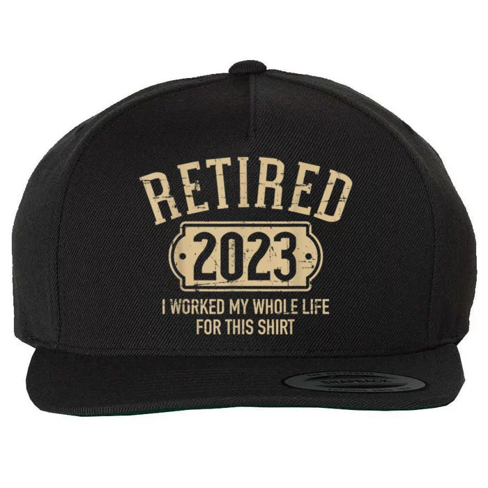 Retired  retirement worked whole life for this Wool Snapback Cap