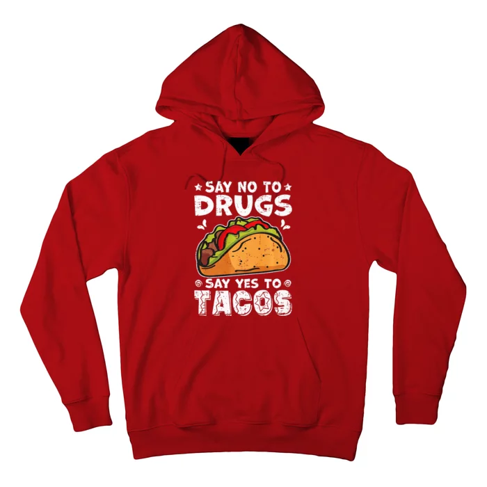 Red Ribbon Week Say No To Drugs Say Yes To Tacos Taco Hoodie