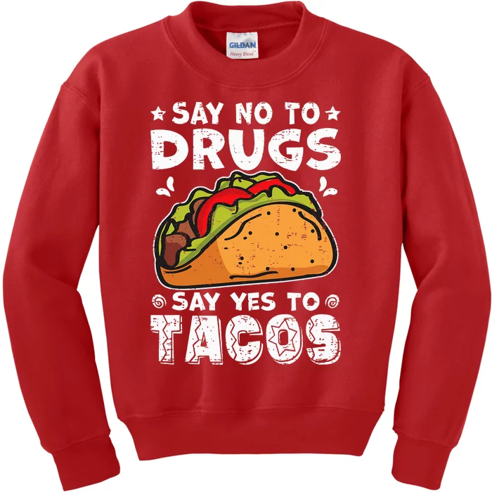 Red Ribbon Week Say No To Drugs Say Yes To Tacos Taco Kids Sweatshirt