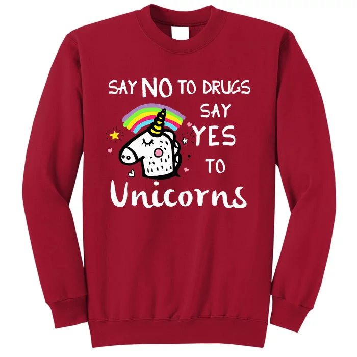 Red Ribbon Week Say No Say Yes to Unicorns Tall Sweatshirt