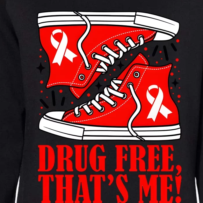 Red Ribbon Week Say No To Drugs Drugs Free Anti Drugs Womens California Wash Sweatshirt