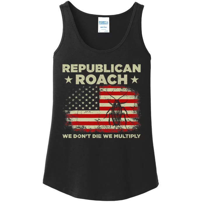 Republican Roach We Dont Die We Multiply Ladies Essential Tank