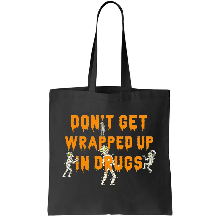 Red Ribbon Week Don't Get Wrapped Up Halloween Tote Bag