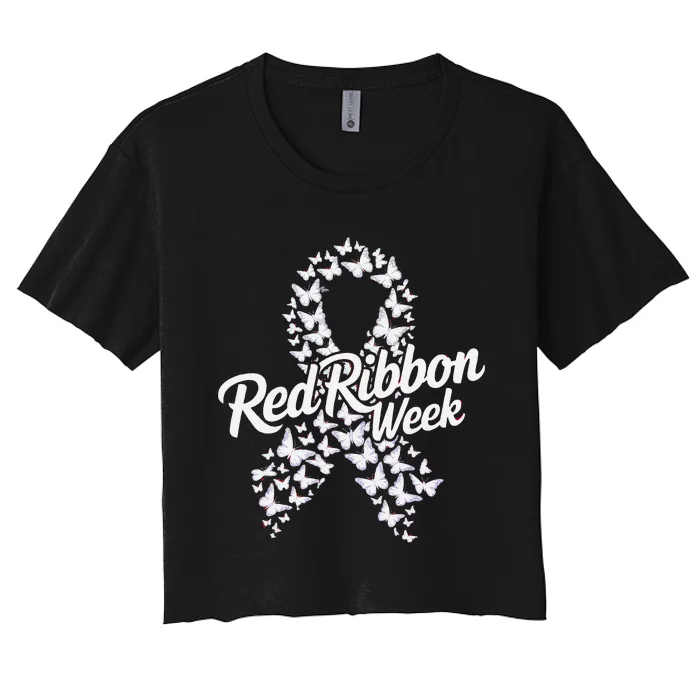 Red Ribbon Week 2024 Hope Love Support Red Ribbon Week Gift Women's Crop Top Tee