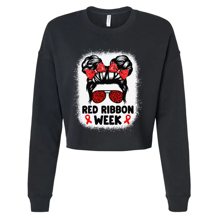 Red Ribbon Week Women Messy Bun Red Ribbon Week Awareness Gift Cropped Pullover Crew