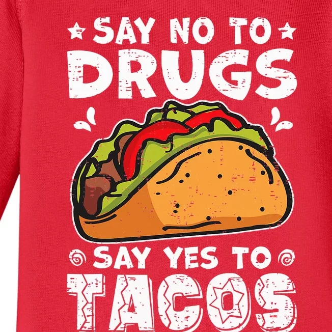 Red Ribbon Week Say No To Drugs Say Yes To Tacos Taco Baby Long Sleeve Bodysuit