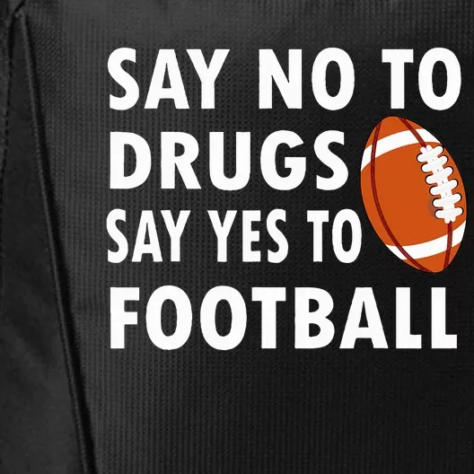 Red Ribbon Week Say No To Drugs Say Yes To Football City Backpack