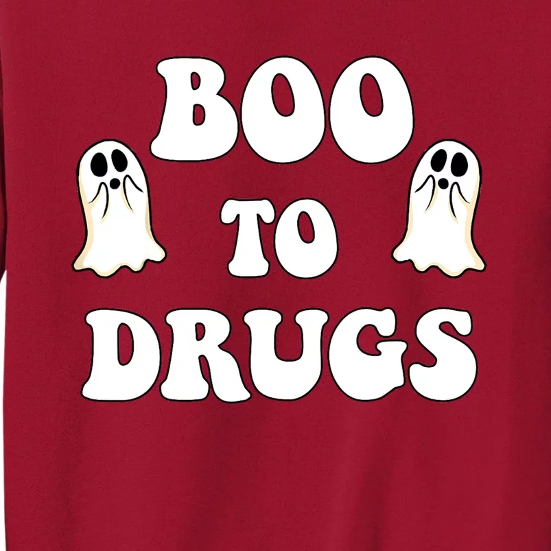 Red Ribbon Week Boo Drugs Yes To Halloween Say No To Drugs Tall Sweatshirt