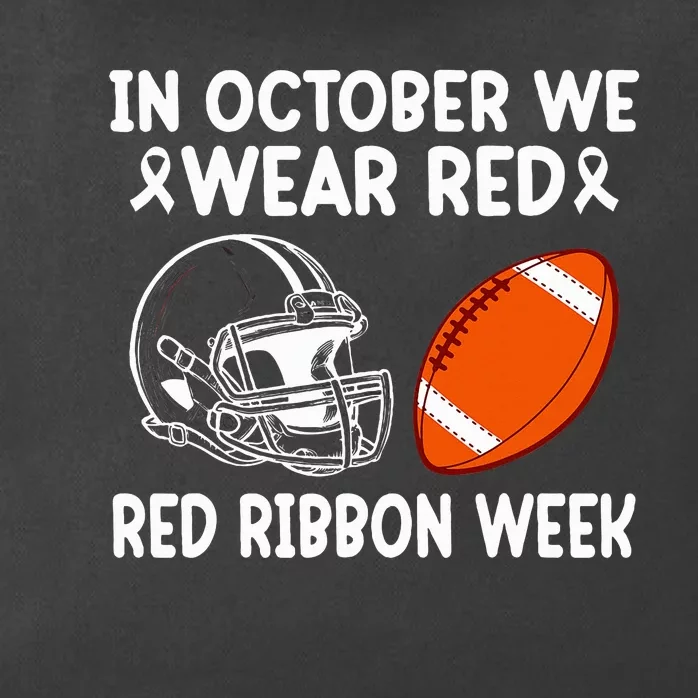 Red Ribbon Week Football Fan In October We Wear Red Zip Tote Bag