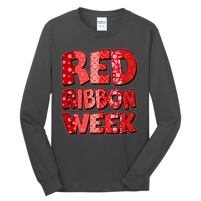 Red Ribbon Weekend Substance Abuse Awareness Tall Long Sleeve T-Shirt