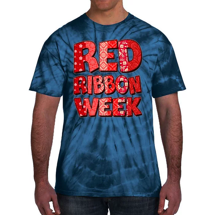 Red Ribbon Weekend Substance Abuse Awareness Tie-Dye T-Shirt