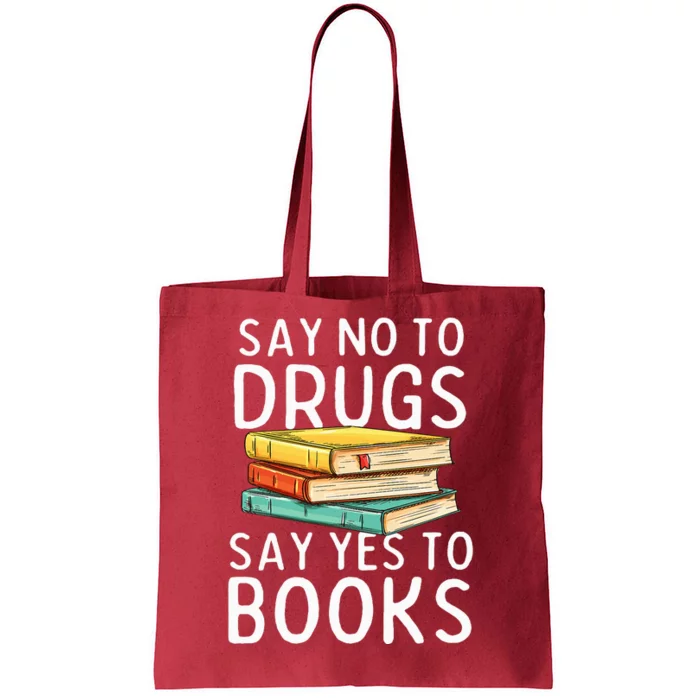 Red Ribbon Week Awareness Say No To Drugs Say Yes To Books Tote Bag