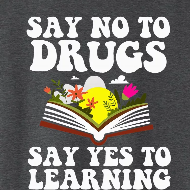 Red Ribbon Week Say No Say Yes to Learning Teacher Women's Crop Top Tee