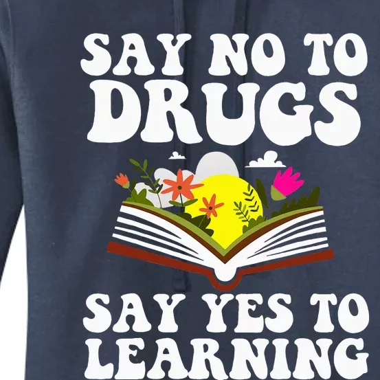 Red Ribbon Week Say No Say Yes to Learning Teacher Women's Pullover Hoodie