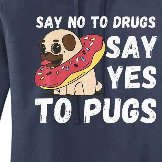 Red Ribbon Week  Say No Say Yes to Pugs Women's Pullover Hoodie