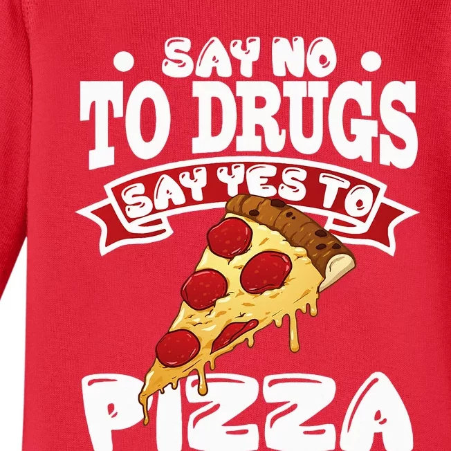 Red Ribbon Week Say No To Drugs Say Yes To Pizza Baby Long Sleeve Bodysuit