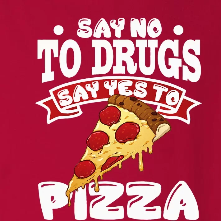 Red Ribbon Week Say No To Drugs Say Yes To Pizza Toddler Long Sleeve Shirt