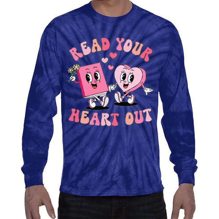 Retro Read Your Heart Out ValentineS Day Teacher Book Lover Tie-Dye Long Sleeve Shirt