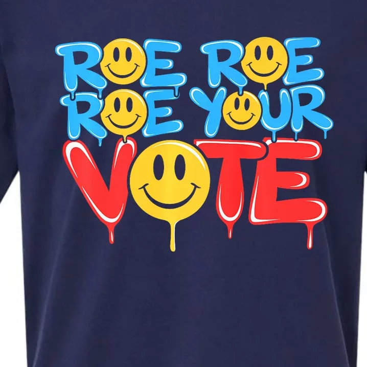 Roe Roe Your Vote Right Political 2024 Election Sueded Cloud Jersey T-Shirt