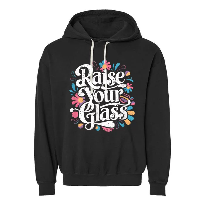 Retro Raise Your Glass Party Cheers Garment-Dyed Fleece Hoodie