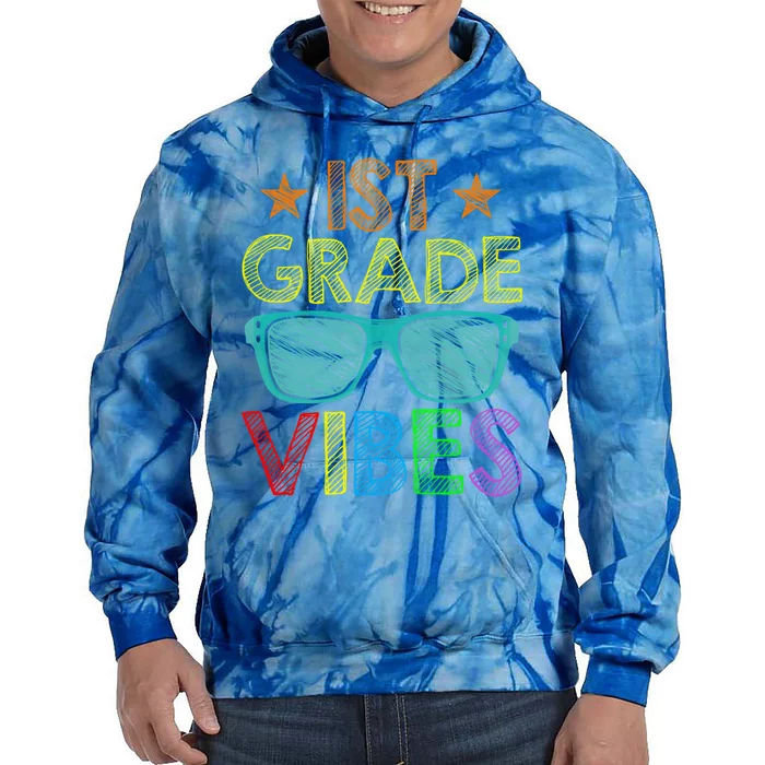 Retro Sunglasses 1St Grade Vibes 1St Day Of School Great Gift Tie Dye Hoodie