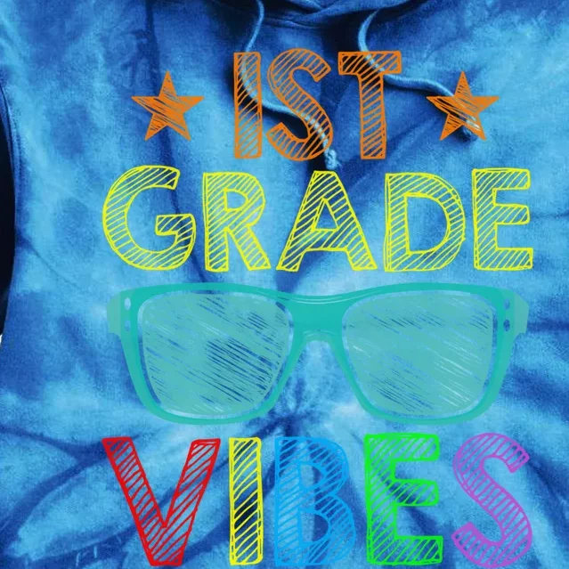 Retro Sunglasses 1St Grade Vibes 1St Day Of School Great Gift Tie Dye Hoodie