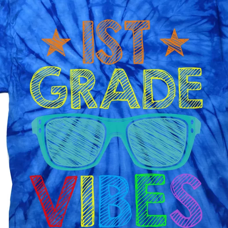 Retro Sunglasses 1St Grade Vibes 1St Day Of School Great Gift Tie-Dye T-Shirt