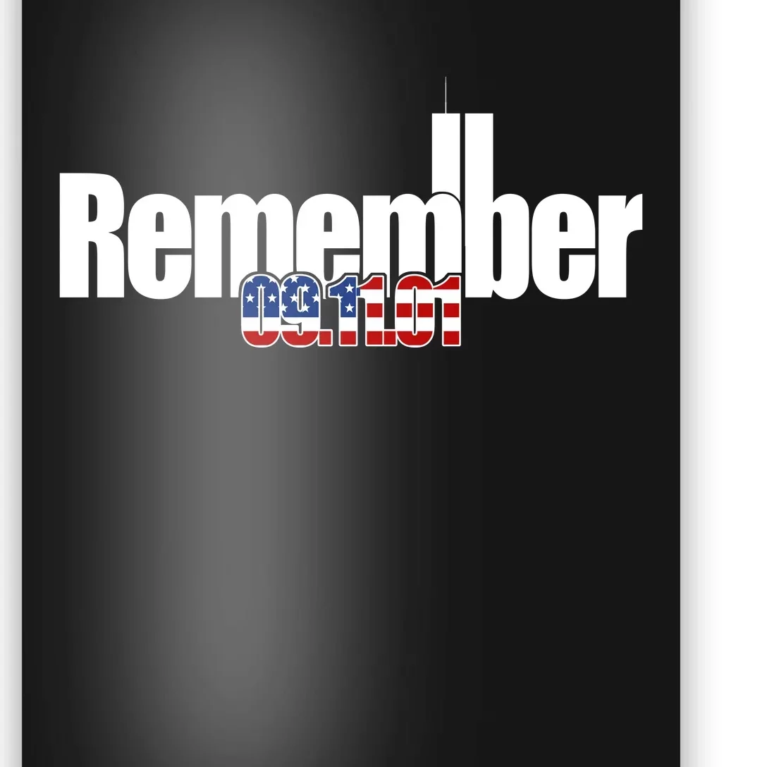 Remember September 11th 09.11.01 Poster