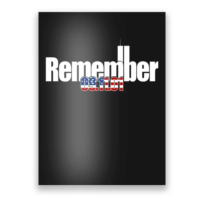 Remember September 11th 09.11.01 Poster