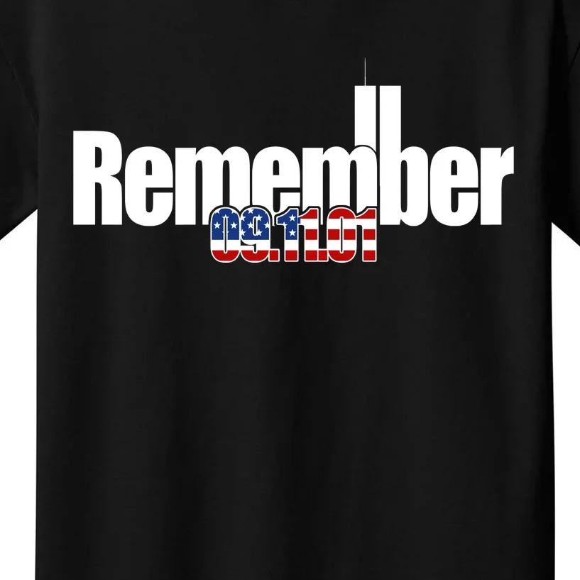 Remember September 11th 09.11.01 Kids T-Shirt