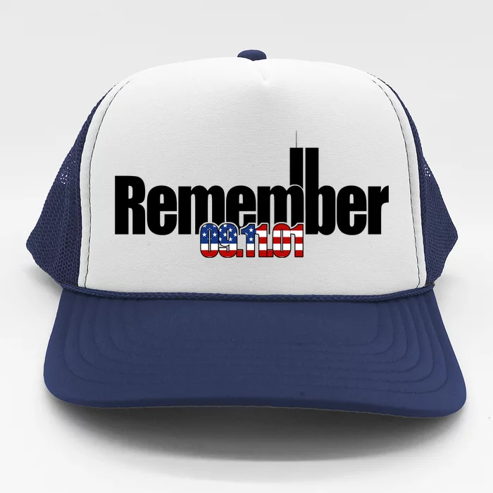 Remember September 11th 09.11.01 Trucker Hat