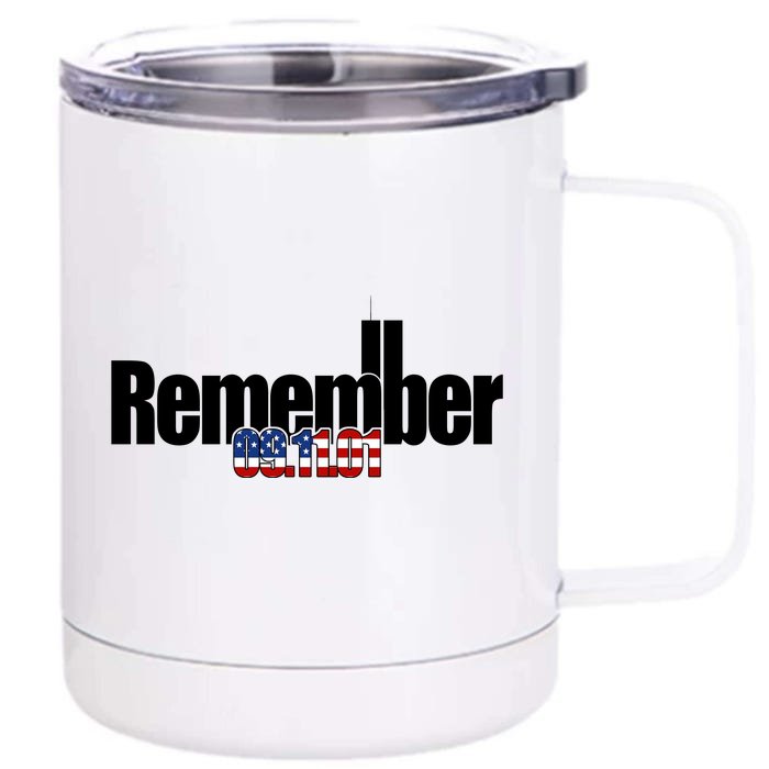 Remember September 11th 09.11.01 Front & Back 12oz Stainless Steel Tumbler Cup