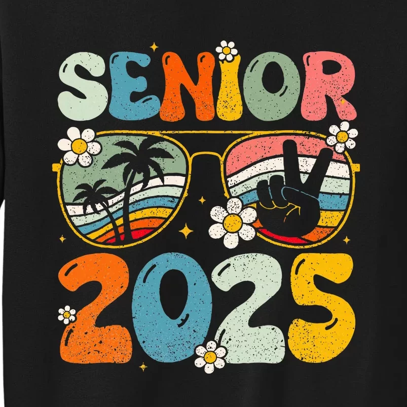 Retro Senior 2025 Back To School Class Of 2025 Graduation Tall Sweatshirt