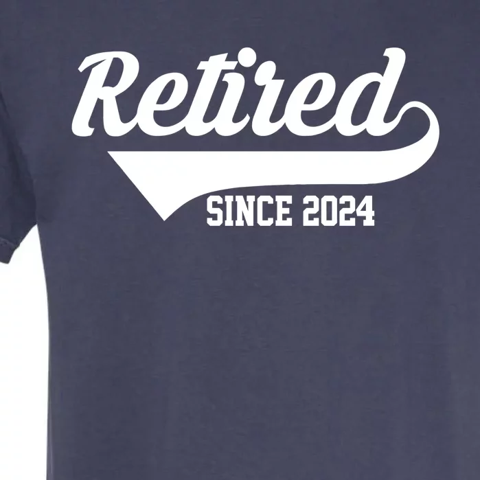 Retired Since 2024 Retirement Gift Garment-Dyed Heavyweight T-Shirt