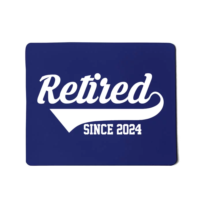 Retired Since 2024 Retirement Gift Mousepad