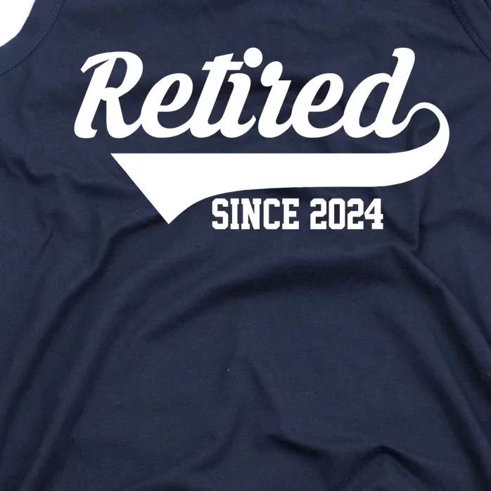 Retired Since 2024 Retirement Gift Tank Top