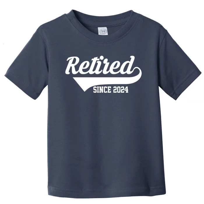 Retired Since 2024 Retirement Gift Toddler T-Shirt