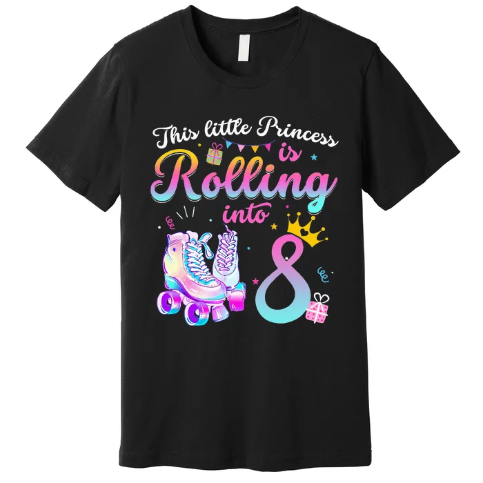 Roller Skate 8th Birthday 8 Year Old Girl Party Outfit Premium T-Shirt