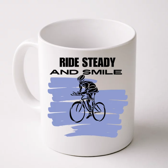 Ride Steady And Smile Bicycle Front & Back Coffee Mug