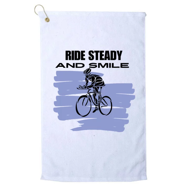 Ride Steady And Smile Bicycle Platinum Collection Golf Towel