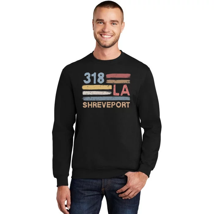 Retro Shreveport Area Code 318 Residents State Louisiana Tall Sweatshirt