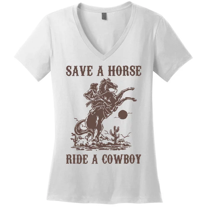 Retro Save A Horse Ride A Cowboy Country Music Women's V-Neck T-Shirt