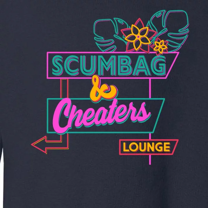 Retro Scumbag And Cheater Lounge Neon Sign Toddler Sweatshirt