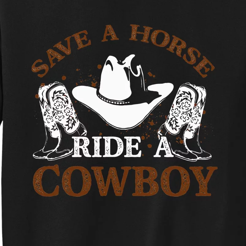 retro Save A Horse Ride A Cowboy Sweatshirt