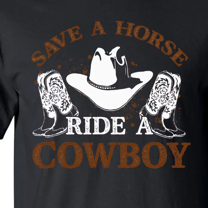 retro Save A Horse Ride A Cowboy Tall T-Shirt