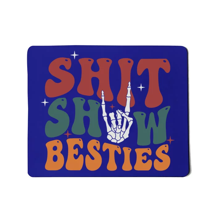 Retro Skeleton Adult Humor Shit Show Bestie Hand Cute Gift Mousepad