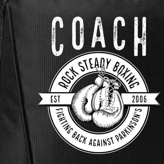 Rock Steady Boxing Coach Fight ParkinsonS Great Gift City Backpack